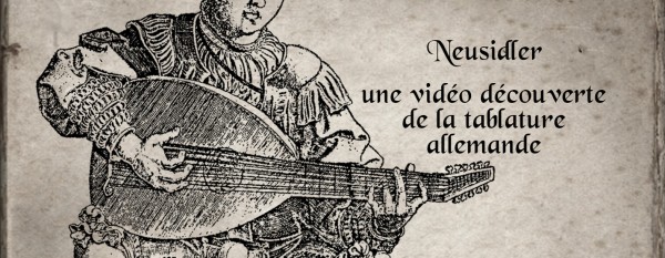 <titrevideo>création vidéo musicale</titrevideo> : <em>Ein Gut Preambel</em> – H. Neusidler (1536) <br>Cyril Gilbert (luth)